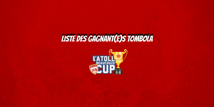 Tirage de la tombola Atoll Beaucouzé Cup