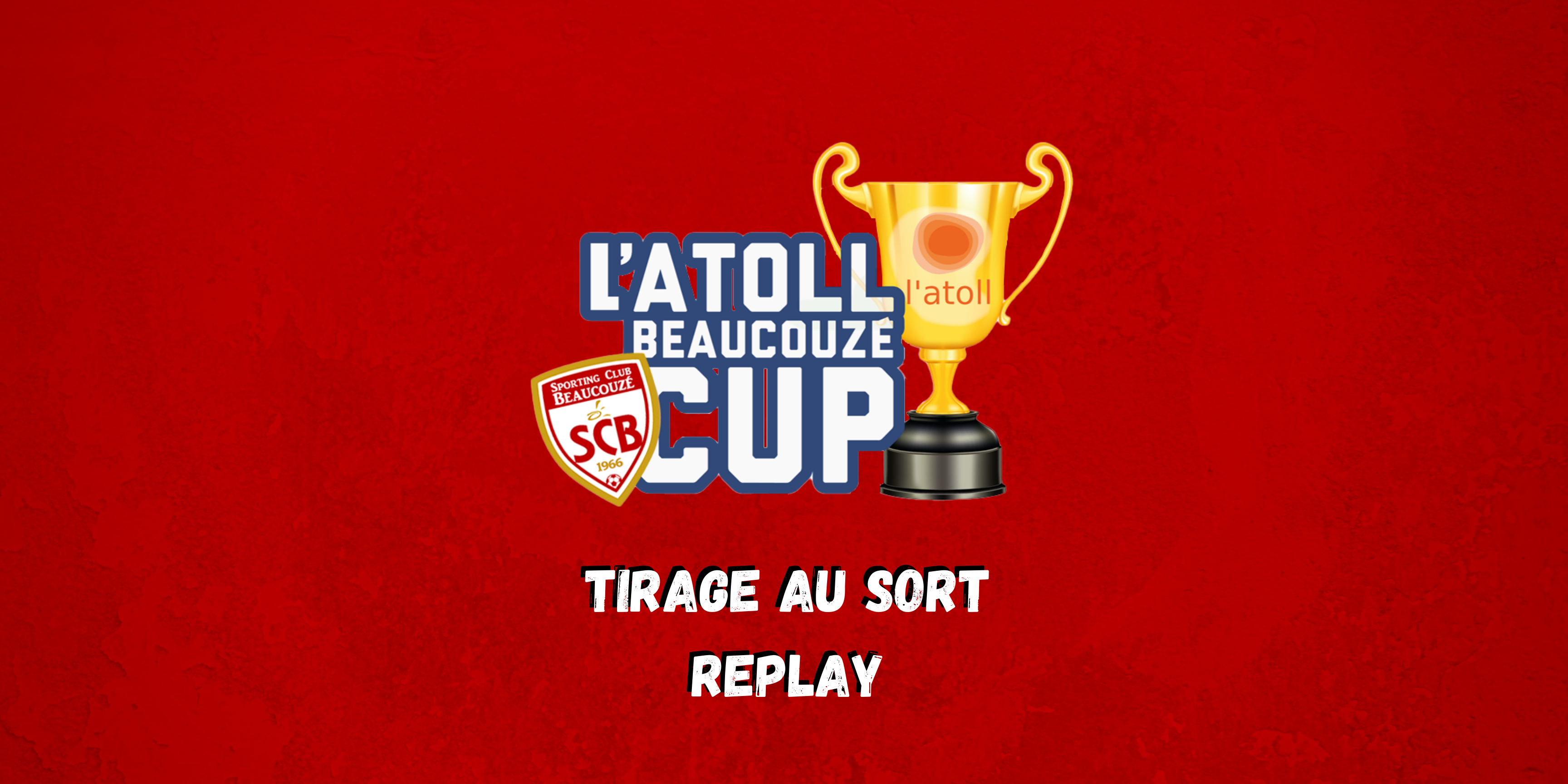 Replay du tirage en sort !