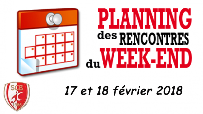 Agenda du week end 17 et 18 février 2018 Agenda du week end 17 et 18 février 2018