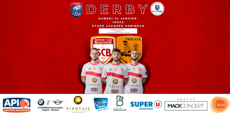 Le DERBY SC Beaucouzé - Foyer de Trélazé pour la reprise ! Le DERBY SC Beaucouzé - Foyer de Trélazé pour la reprise !