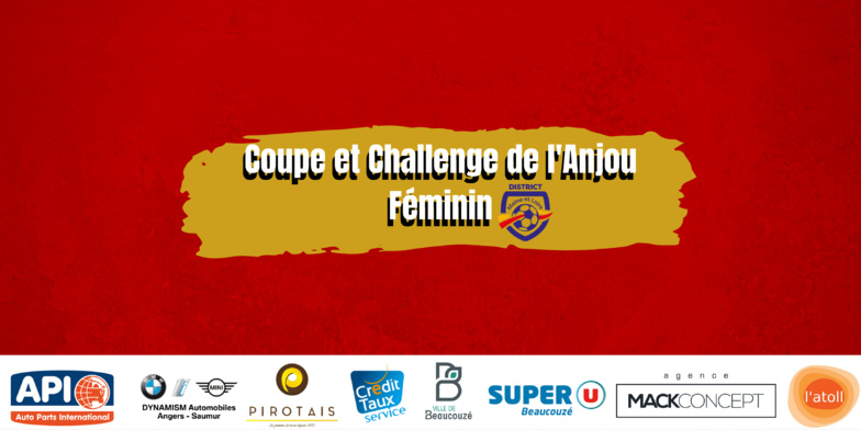 Coupe et Challenge de l'Anjou Féminin 8ème de finale ! Coupe et Challenge de l'Anjou Féminin 8ème de finale !