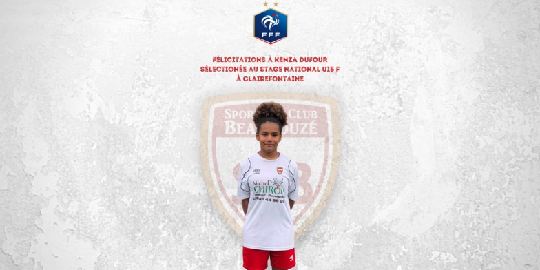 Kenza DUFOUR sélectionnée pour le stage National U15 F à Clairefontaine ! Kenza DUFOUR sélectionnée pour le stage National U15 F à Clairefontaine !