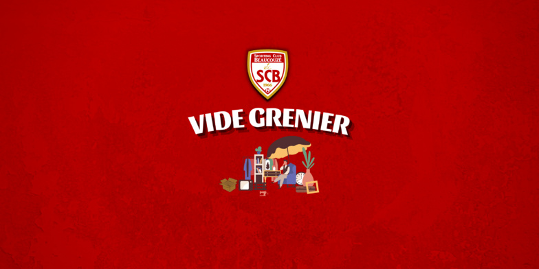 Vide-Grenier les inscriptions sont ouvertes !