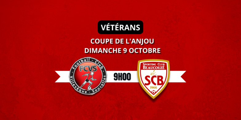 Nos Légendes iront à Villevêque en Coupe de l'Anjou Nos Légendes iront à Villevêque en Coupe de l'Anjou