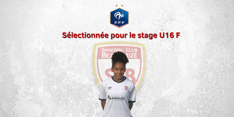 Sélection Nationale U16 F Kenza Dufour une nouvelle fois appelée !