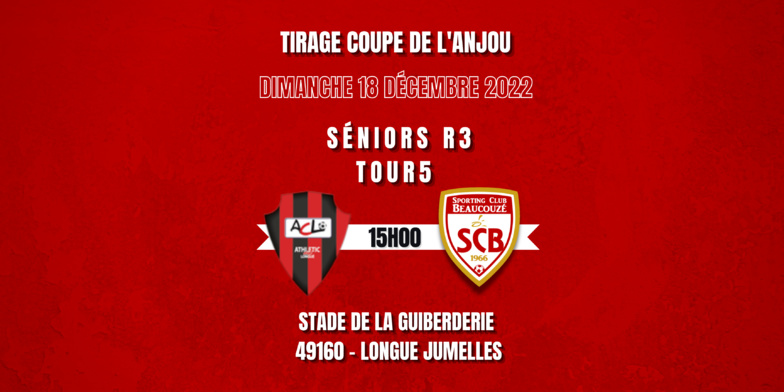 Tirage 5ème Tour Coupe de l'Anjou ! Tirage 5ème Tour Coupe de l'Anjou !