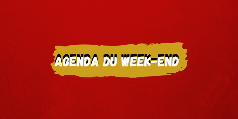 AGENDA DU WEEK-END !