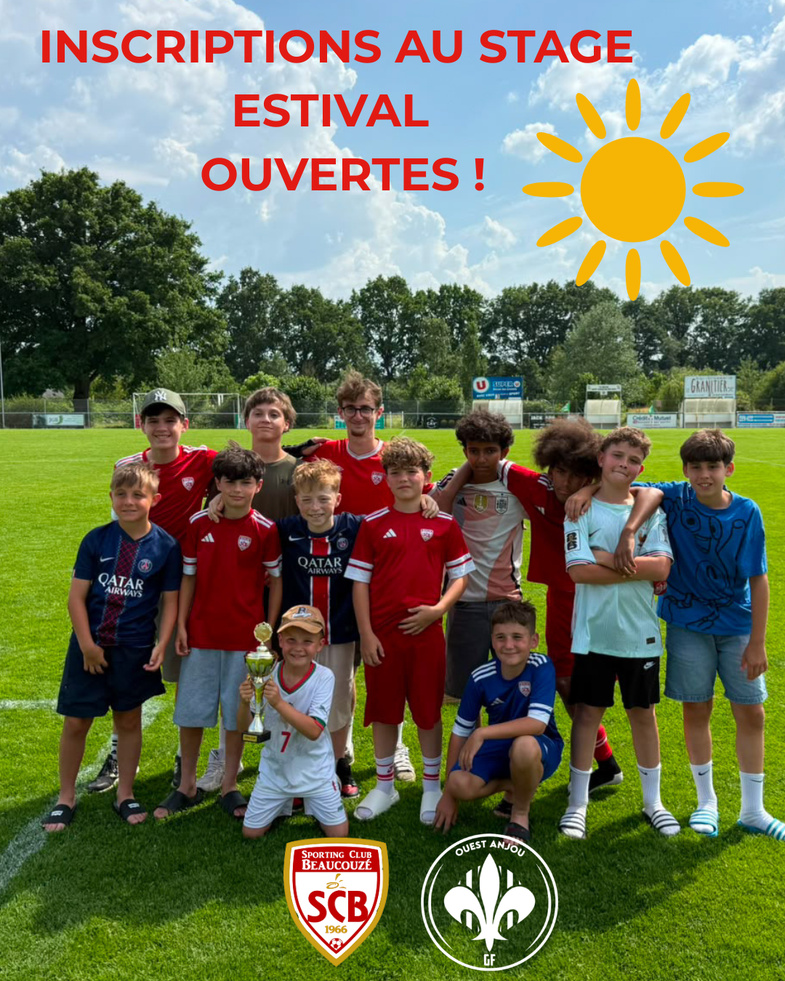 INSCRIPTION STAGE ESTIVAL OUVERT ☀️