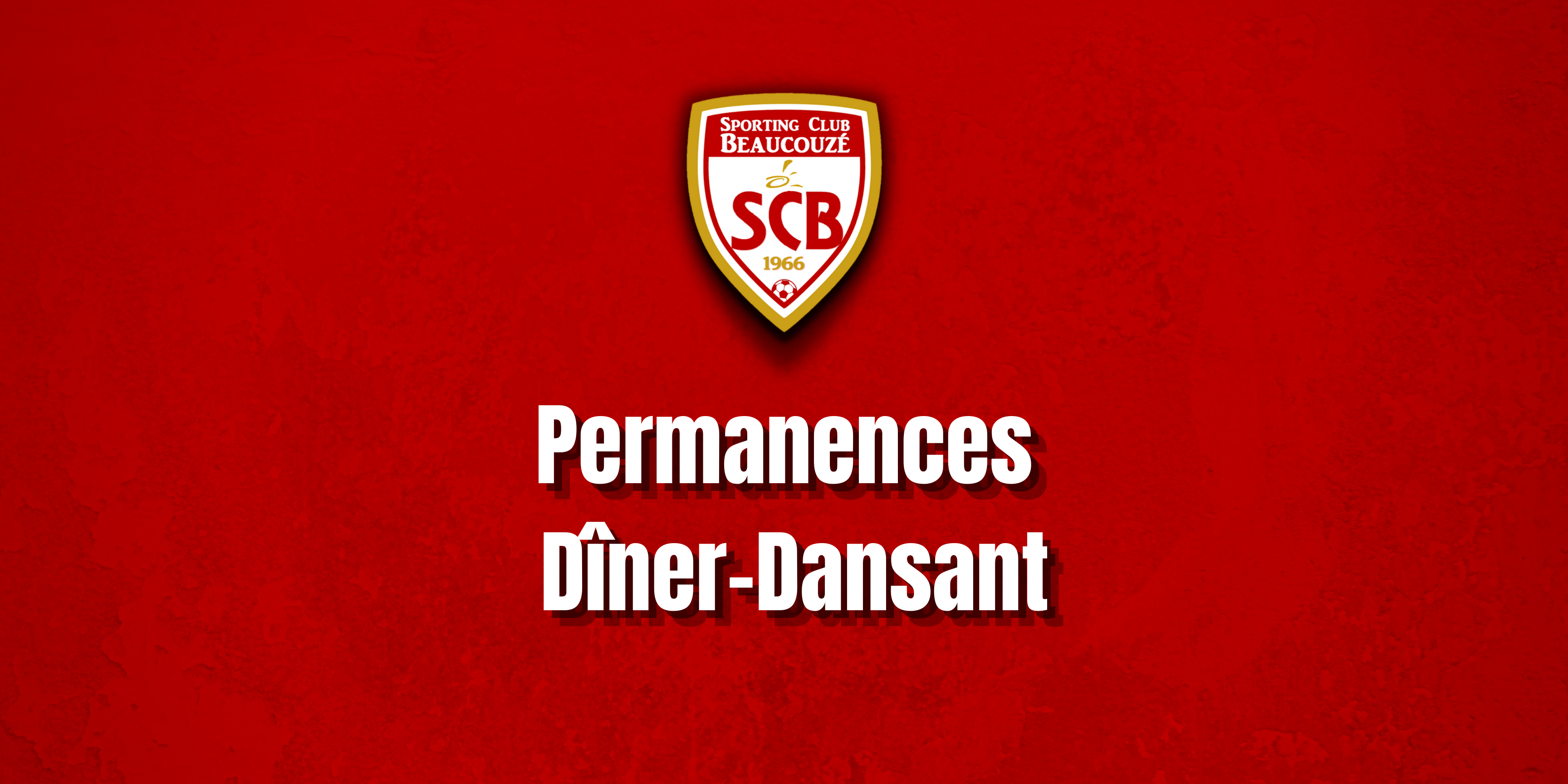 Permanences Dîner-Dansant - 26 mars 2022 !