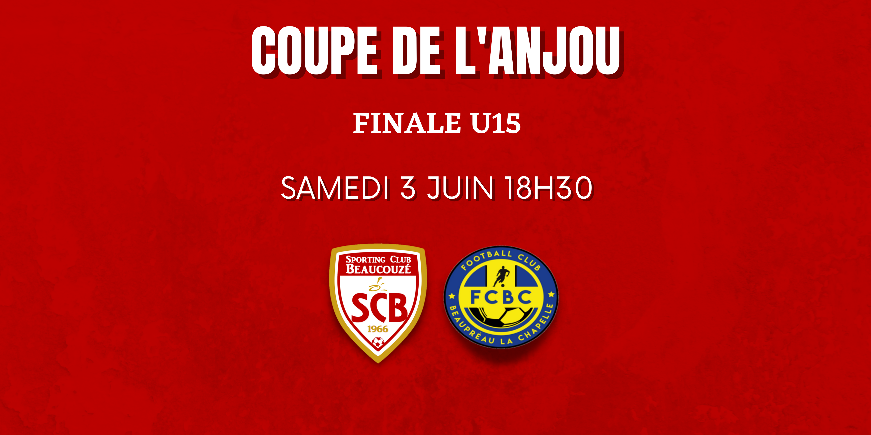 FINALE COUPE DE L'ANJOU U15 !