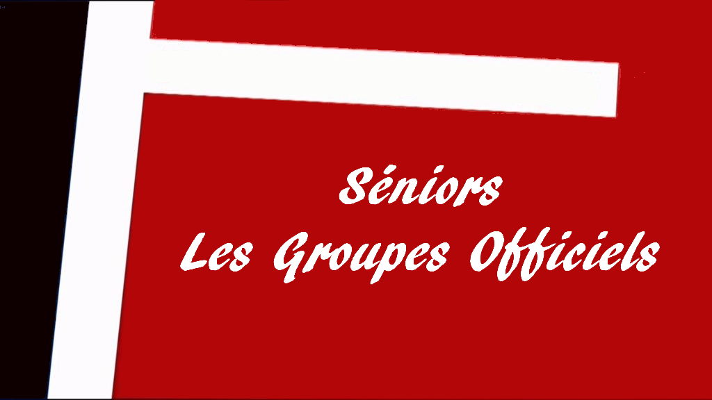 Séniors. Les groupes officiels pour la saison 2016-2017