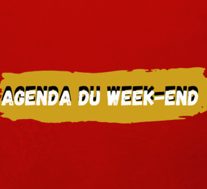 Agenda du week-end !