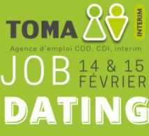 JOB DATING avec notre partenaire TOMA Intérim, 14 &amp; 15 février 2022